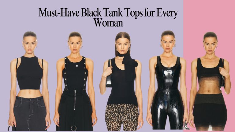 Must-Have Black Tank Tops for Every Woman